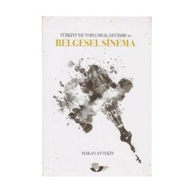 Türkiye’de Belgesel Sinemacılar - A. Filiz Susar