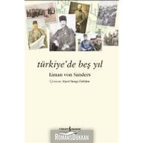 TÜRKİYEDE BEŞ YIL - LIMAN VON SANDERS