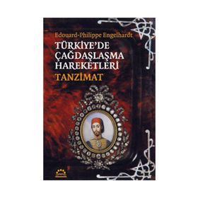 TÜRKİYE'DE ÇAĞDAŞLAŞMA HAREKETLERI TANZIMAT - ENGELHARDT