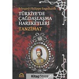 TÜRKİYE'DE ÇAĞDAŞLAŞMA HAREKETLERI TANZIMAT - ENGELHARDT