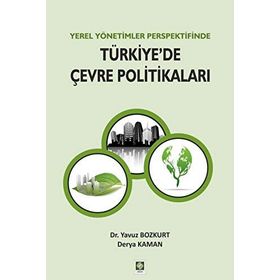 Türkiye'de Çevre Politikaları / Kollektif / Nobel Yayın Dağıtım
