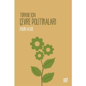 Türkiye'de Çevre Politikaları / Kollektif / Nobel Yayın Dağıtım