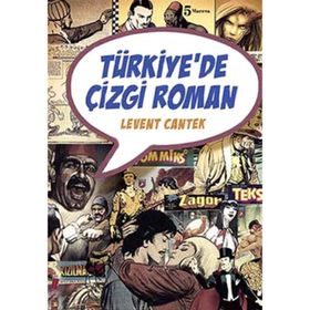 TÜRKİYE'DE ÇİZGİ ROMAN - LEVENT CANTEK