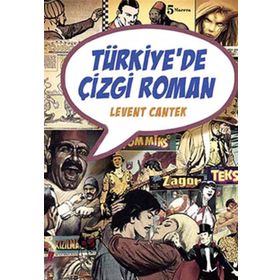 TÜRKİYE'DE ÇİZGİ ROMAN - LEVENT CANTEK
