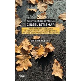 Türkiye'de Çocuğa Yönelik Cinsel İstismar - Sait Yıldırım