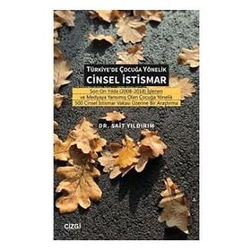 Türkiye'de Çocuğa Yönelik Cinsel İstismar - Sait Yıldırım