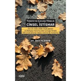 Türkiye'de Çocuğa Yönelik Cinsel İstismar - Sait Yıldırım