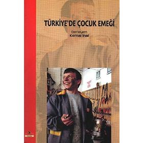 TÜRKİYE'DE ÇOCUK EMEĞİ - KEMAL İNAL