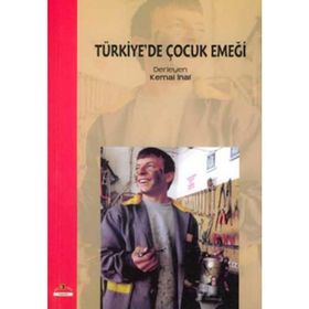 TÜRKİYE'DE ÇOCUK EMEĞİ - KEMAL İNAL
