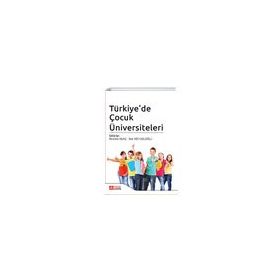 Türkiye’de Çocuk Üniversiteleri - Pegem Akademi Yayıncılık