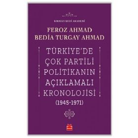 Türkiye'de Çok Partili Politikanın Açıklamalı Kronolojisi 1945-1971 - Kırmızı Kedi Yayınevi