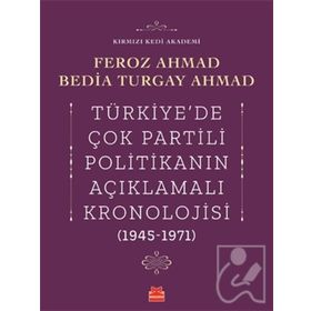 Türkiye'de Çok Partili Politikanın Açıklamalı Kronolojisi 1945-1971 - Kırmızı Kedi Yayınevi