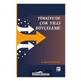Türkiye'de Çok Yıllı Bütçeleme - Hayrettin Tüleykan