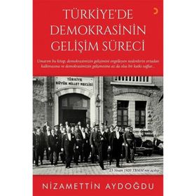 Türkiye'de Demokrasinin Gelişim Süreci - Nizamettin Aydın
