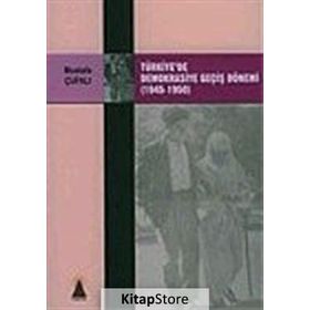 TÜRKİYE´DE DEMOKRASIYE GEÇİŞ DÖNEMİ (1945-1950) - MUSTAFA ÇUFALI