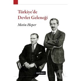 TÜRKİYE´DE DEVLET GELENEĞİ - METIN HEPER