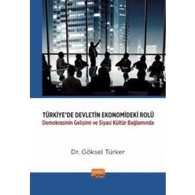 Türkiye'de Devletin Ekonomideki Rolü Nobel Bilimsel Eserler