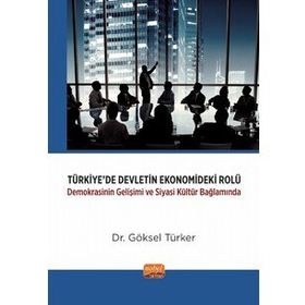 Türkiye'de Devletin Ekonomideki Rolü Nobel Bilimsel Eserler