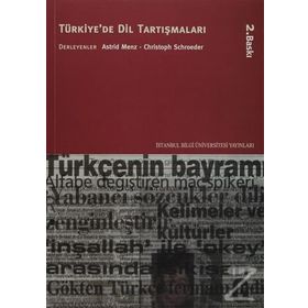 Türkiye’de Dil Tartışmaları - Astrid Menz Christoph Schroeder
