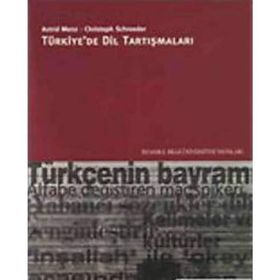 Türkiye’de Dil Tartışmaları - Astrid Menz Christoph Schroeder