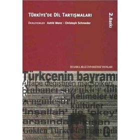 Türkiye’de Dil Tartışmaları - Astrid Menz Christoph Schroeder