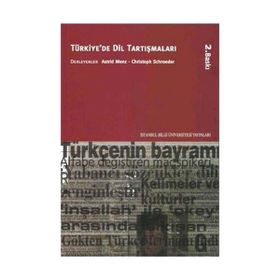 Türkiye’de Dil Tartışmaları - Astrid Menz Christoph Schroeder