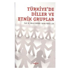 Türkiye’de Diller ve Etnik Gruplar - Ahmet Buran Berna Yüksel Çak