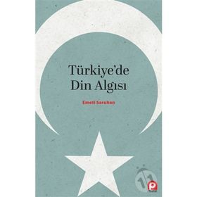 Türkiye'de Din Algısı - Emeti Saruhan