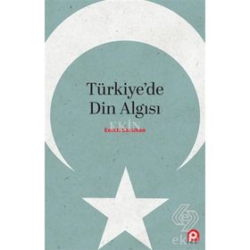 Türkiye'de Din Algısı - Emeti Saruhan