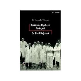 Türkiye’de Diyabetin Tarihçesi - Nazif Bağrıaçık