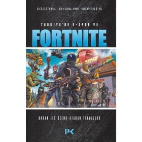 Türkiyede E-Spor Ve Fortnite - Orhan Efe Özenç / Atakan Tınmazlar