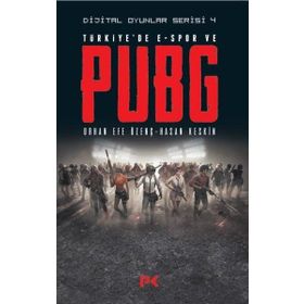 Türkiyede E-Spor ve Pubg - Orhan Efe Özenç , Hasan Keskin