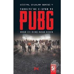 Türkiyede E-Spor ve Pubg - Orhan Efe Özenç , Hasan Keskin