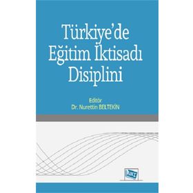 Türkiyede Eğitim İktisadı Disiplini - Anı Yayıncılık