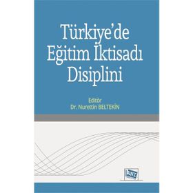 Türkiyede Eğitim İktisadı Disiplini - Anı Yayıncılık