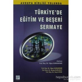 Türkiye’de Eğitim ve Beşeri Sermaye - Serap Durusoy Oğuz Karadeniz Seyit Köse