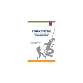 Türkiye'de Eğitimde Fırsat Eşitliği ve Postmodernizm Eğitim Yayınevi