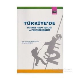 TÜRKIYE'DE EĞITIMDE FIRSAT EŞITLIĞI VE POSTMODERNIZM - MUHSIN HESAPÇIOĞLU;SELMA DÜNDAR (ISBN:2880000031079)