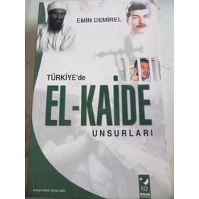 TÜRKİYE'DE EL-KAIDE UNSURLARI - EMIN DEMIREL