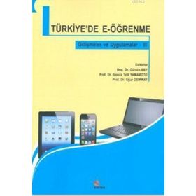 TÜRKIYE'DE EÖĞRENME GELIŞMELER VE UYGULAMALAR - 3 - KOLEKTIF