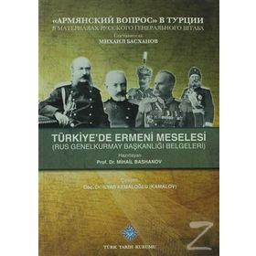 Türkiye’de Ermeni Meselesi - Mihail Bashanov