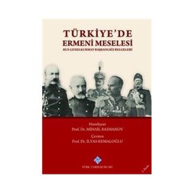 Türkiye’de Ermeni Meselesi - Mihail Bashanov