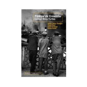 TÜRKİYE'DE ERMENILER CEMAAT BIREY YURTTAŞ - KOLEKTIF