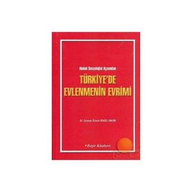 TÜRKİYE´DE EVLENMENIN EVRIMI - ZEYNEP ÖZLEM, ÜSKÜL ENGIN