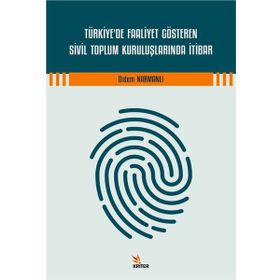 Türkiyede Faaliyet Gösteren Sivil Toplum Kuruluşlarında İtibar - Kriter Yayınları