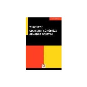 Türkiye’de Geçmişten Günümüze Almanca Öğretimi - Ayten Genç