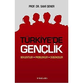 TÜRKİYE'DE GENÇLİK - SAMI ŞENER