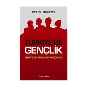 TÜRKİYE'DE GENÇLİK - SAMI ŞENER