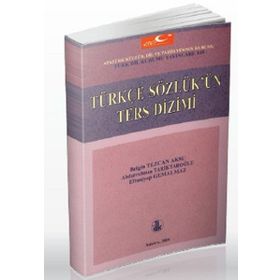 Türkiye’de Halk Ağzından Derleme Sözlüğü’nün Ters Dizimi - Ali Cin Safiye Genç