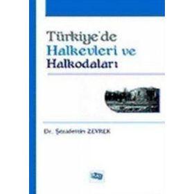 Türkiye’de Halkevleri ve Halkodaları - Şerafettin Zeyrek